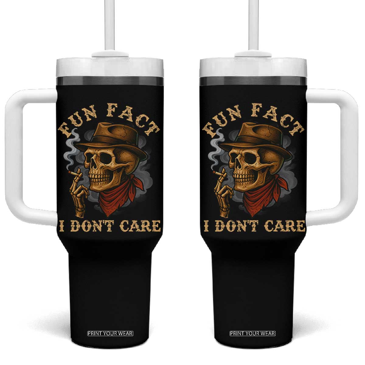 Funny Skull Sarcastic Tumbler With Handle Fun Fact I Don Not Care TS14 One Size: 40 oz Black Print Your Wear