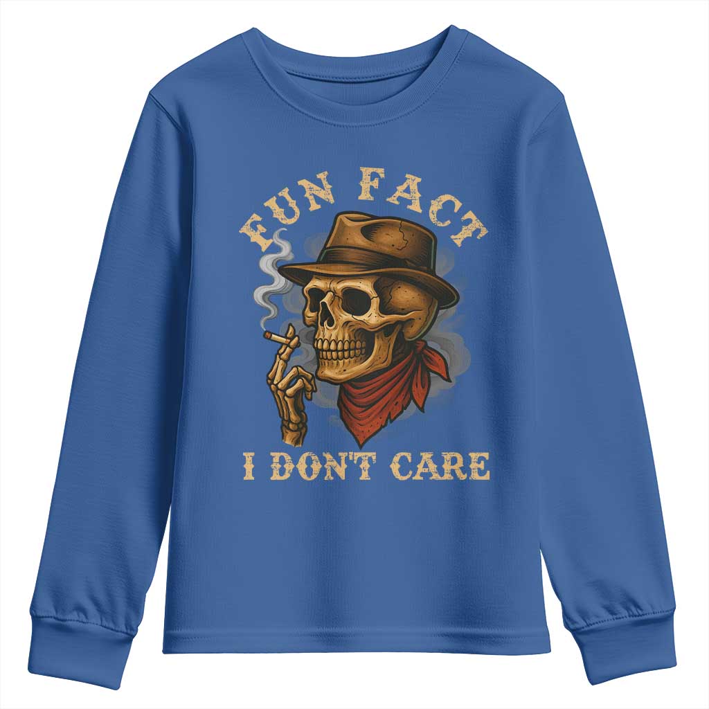 Funny Skull Sarcastic Youth Sweatshirt Fun Fact I Don Not Care TS14 Royal Blue Print Your Wear