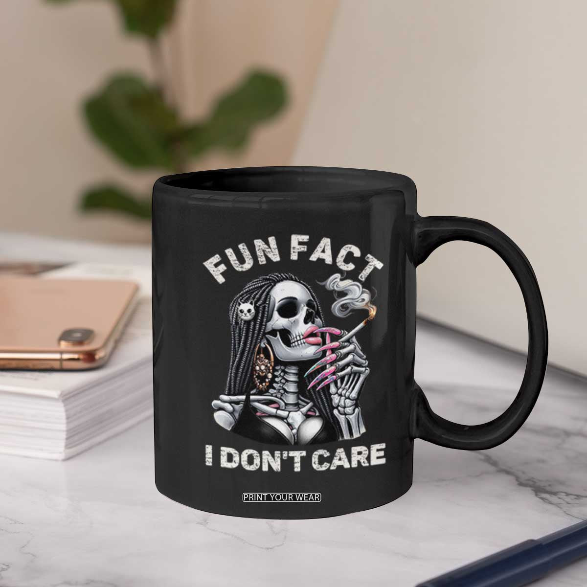 Funny Skeleton Smoking Coffee Mug Fun Fact I Don Not Care Sarcastic Women Skull TS14 Print Your Wear