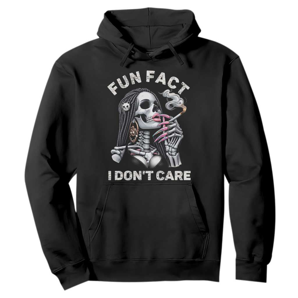 Funny Skeleton Smoking Hoodie Fun Fact I Don Not Care Sarcastic Women Skull TS14 Black Print Your Wear