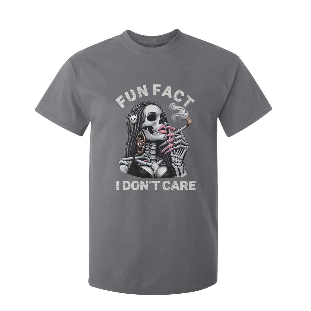 Funny Skeleton Smoking T Shirt For Kid Fun Fact I Don Not Care Sarcastic Women Skull TS14 Charcoal Print Your Wear