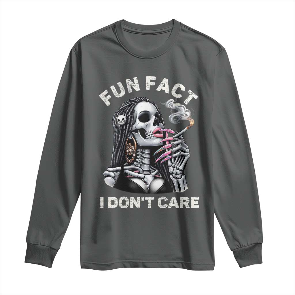 Funny Skeleton Smoking Long Sleeve Shirt Fun Fact I Don Not Care Sarcastic Women Skull TS14 Dark Heather Print Your Wear