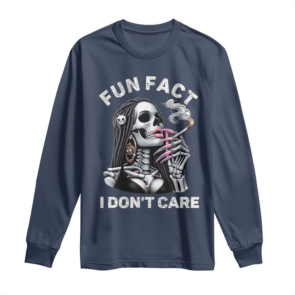 Funny Skeleton Smoking Long Sleeve Shirt Fun Fact I Don Not Care Sarcastic Women Skull TS14 Navy Print Your Wear