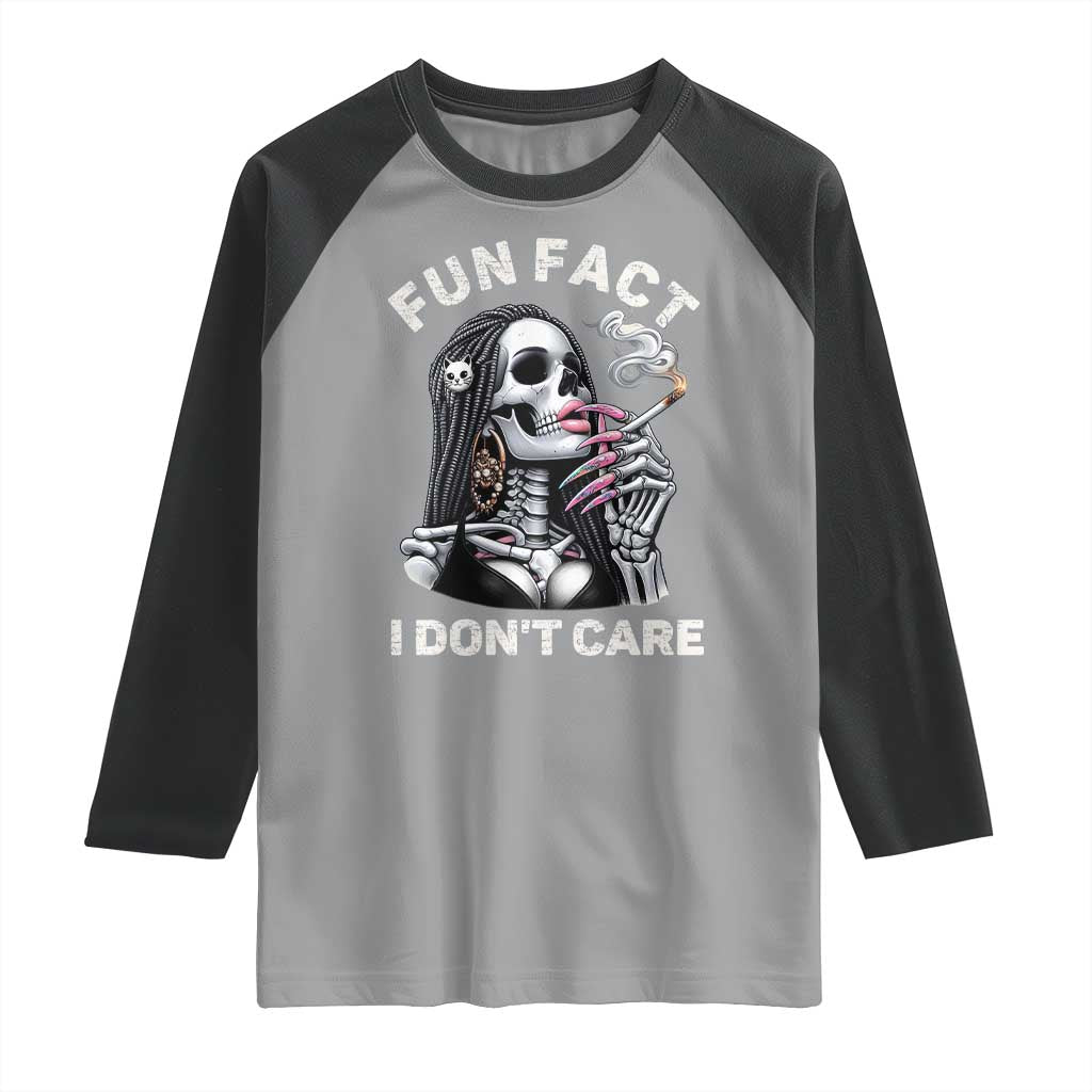 Funny Skeleton Smoking Raglan Shirt Fun Fact I Don Not Care Sarcastic Women Skull TS14 Sport Gray Black Print Your Wear