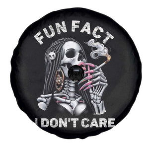 Funny Skeleton Smoking Spare Tire Cover Fun Fact I Don Not Care Sarcastic Women Skull TS14 Print Your Wear