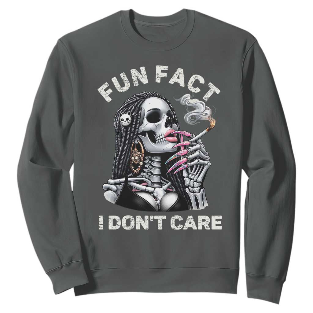 Funny Skeleton Smoking Sweatshirt Fun Fact I Don Not Care Sarcastic Women Skull TS14 Dark Heather Print Your Wear