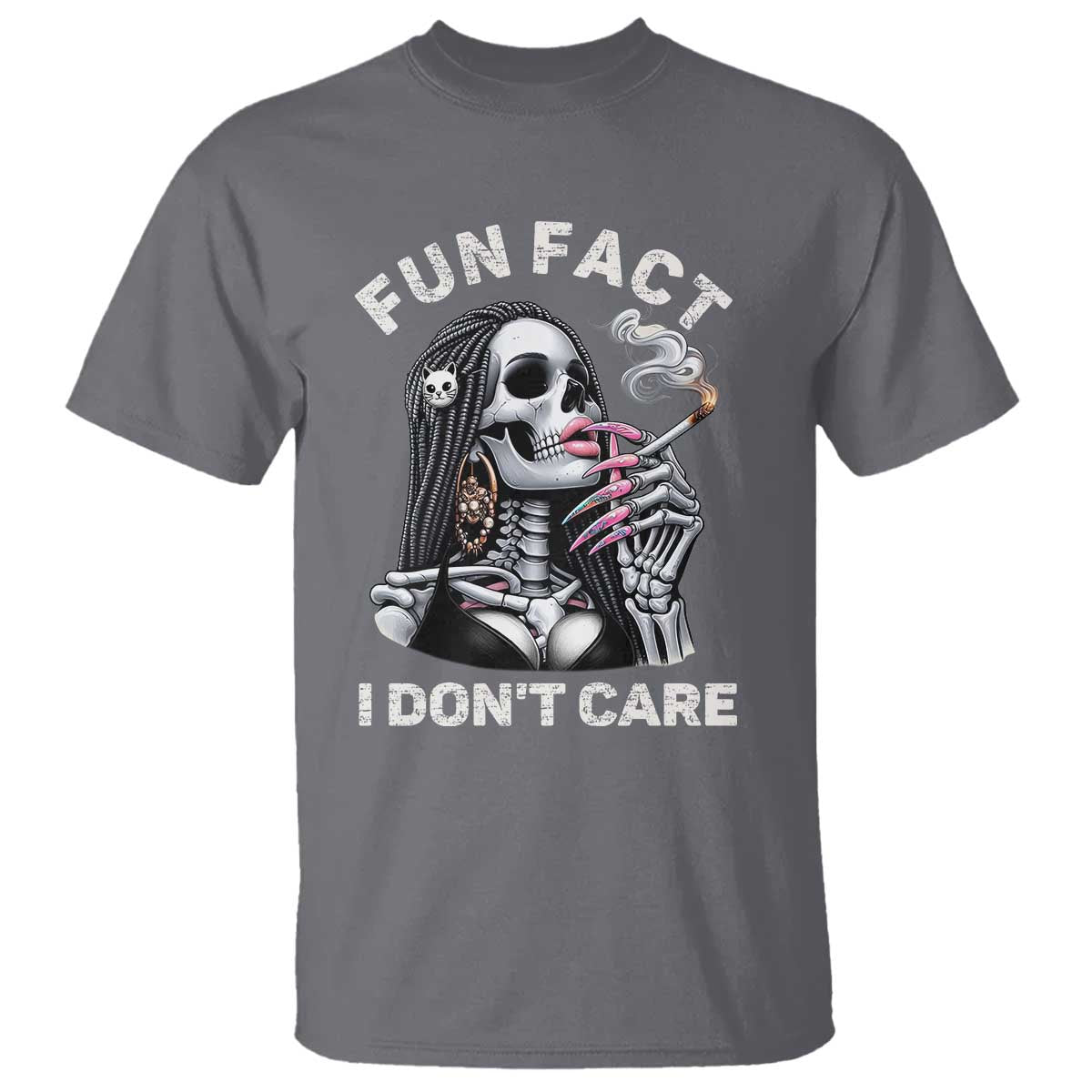Funny Skeleton Smoking T Shirt Fun Fact I Don Not Care Sarcastic Women Skull TS14 Charcoal Print Your Wear