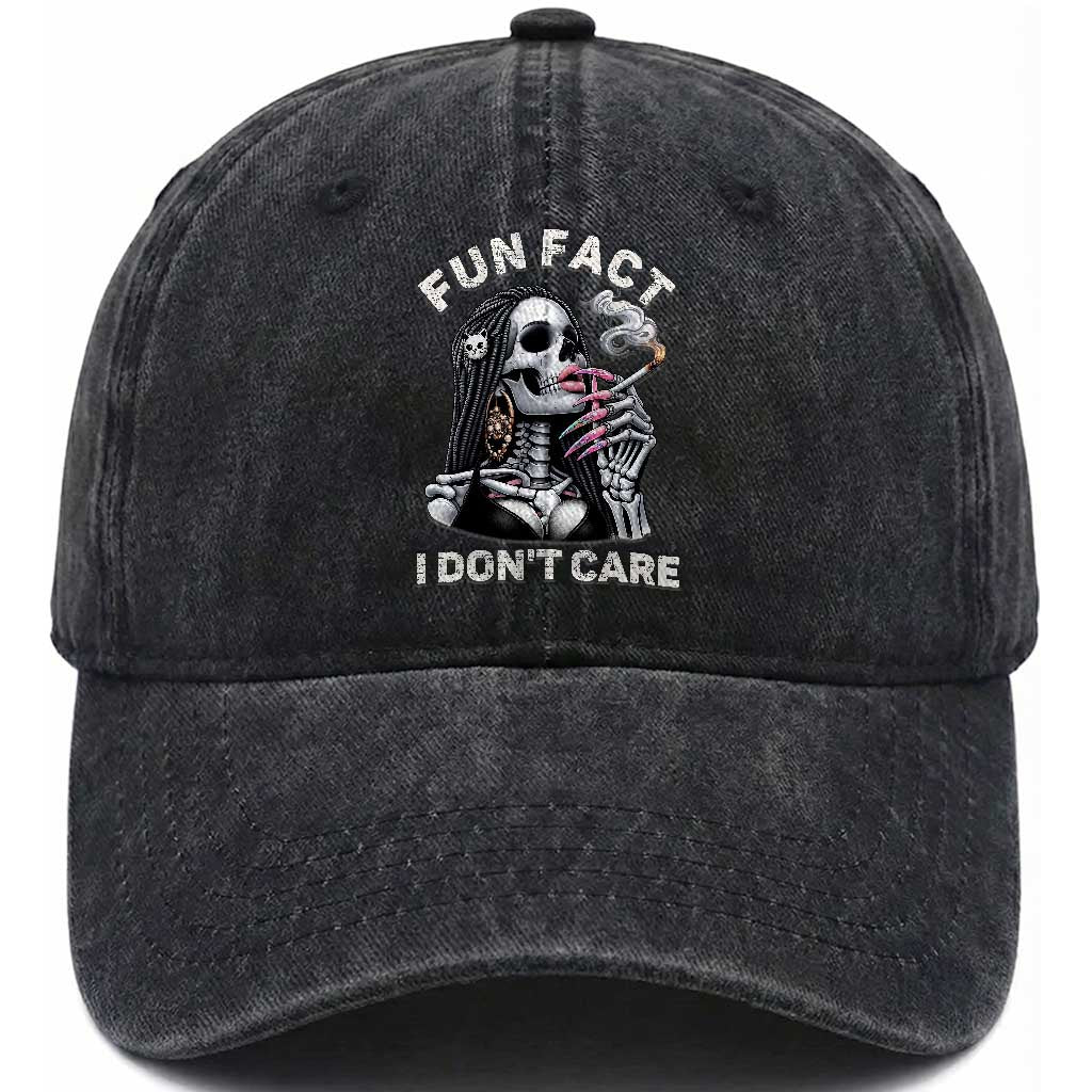Funny Skeleton Smoking Washed Cotton Baseball Cap Fun Fact I Don Not Care Sarcastic Women Skull TS14 Washed Cap Universal Fit Black Print Your Wear