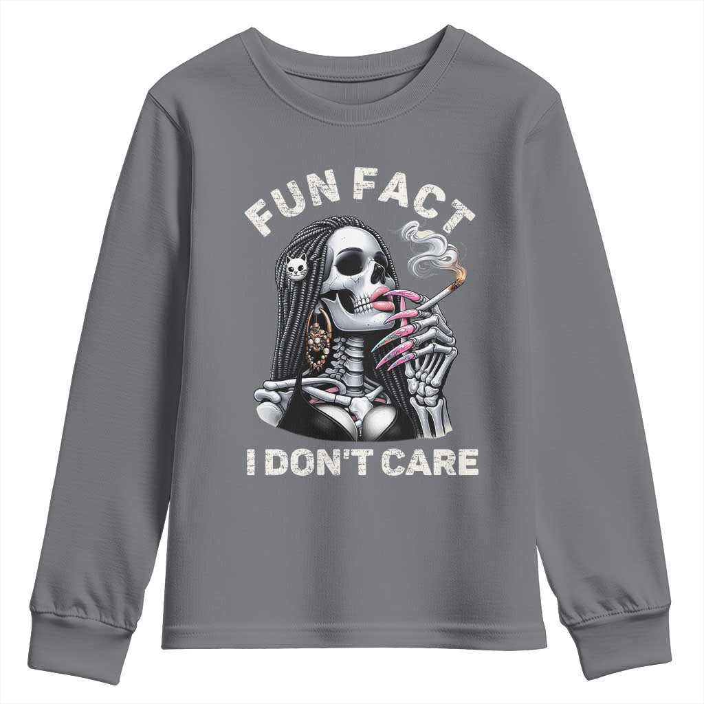 Funny Skeleton Smoking Youth Sweatshirt Fun Fact I Don Not Care Sarcastic Women Skull TS14 Charcoal Print Your Wear