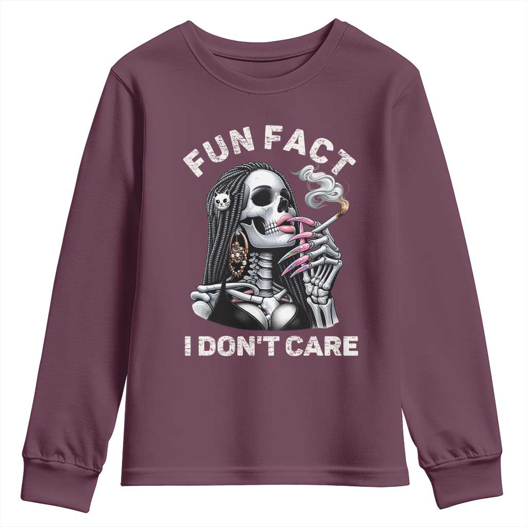Funny Skeleton Smoking Youth Sweatshirt Fun Fact I Don Not Care Sarcastic Women Skull TS14 Maroon Print Your Wear