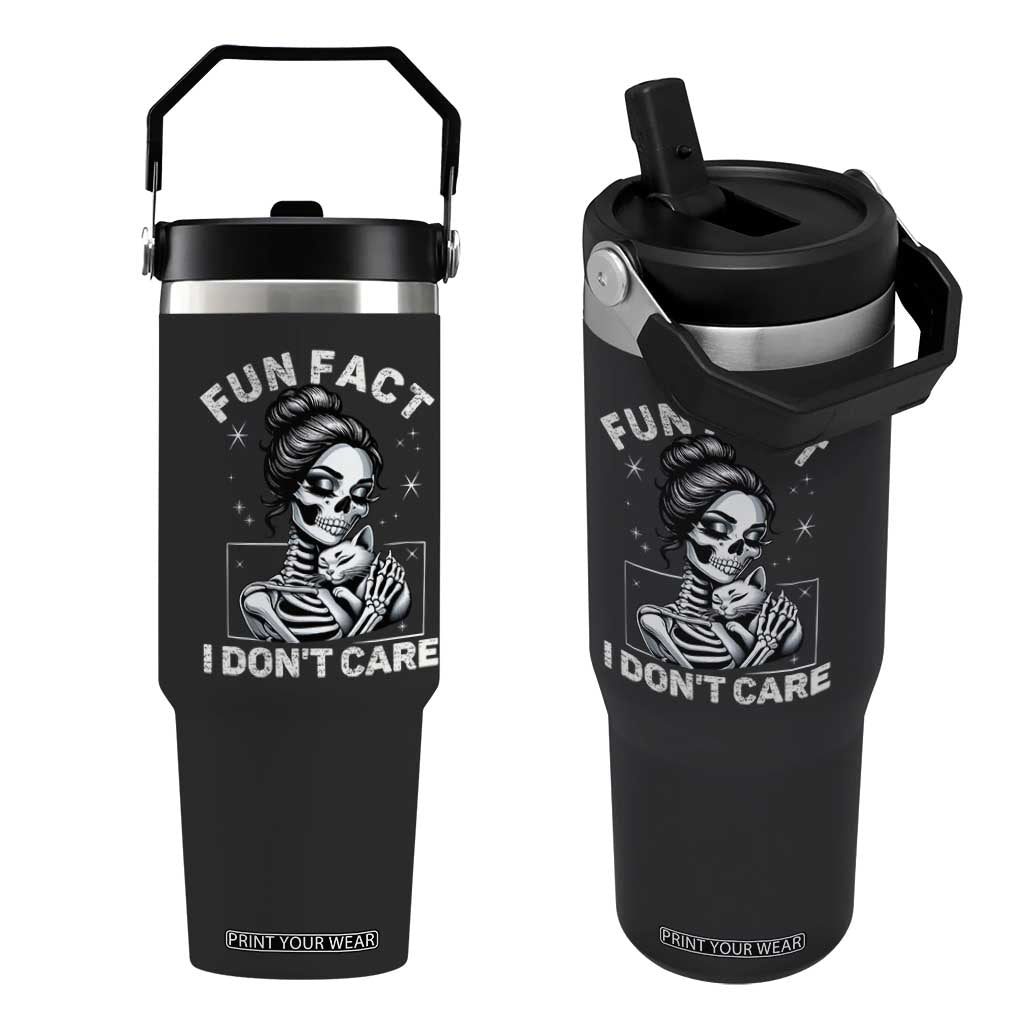 Funny Skeleton Sarcastic Flip Straw Tumbler Fun Fact I Don Not Care Cat Lover TS14 One Size: 30 oz Black Print Your Wear