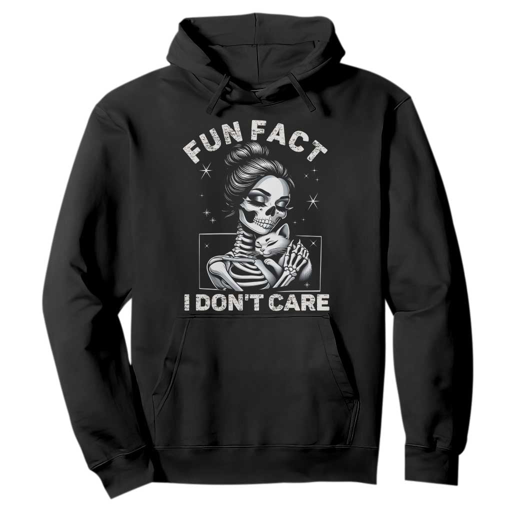 Funny Skeleton Sarcastic Hoodie Fun Fact I Don Not Care Cat Lover TS14 Black Print Your Wear