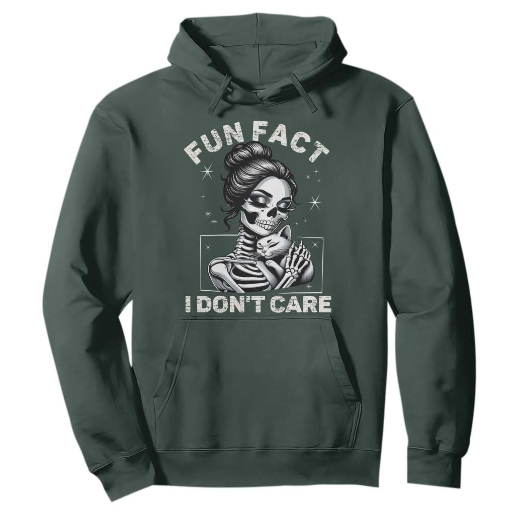 Funny Skeleton Sarcastic Hoodie Fun Fact I Don Not Care Cat Lover TS14 Dark Forest Green Print Your Wear