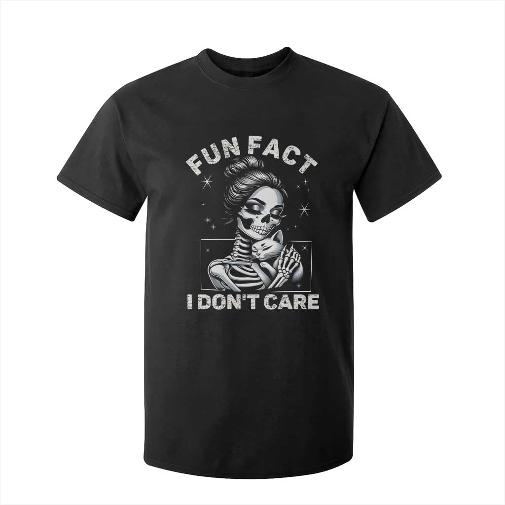 Funny Skeleton Sarcastic T Shirt For Kid Fun Fact I Don Not Care Cat Lover TS14 Black Print Your Wear