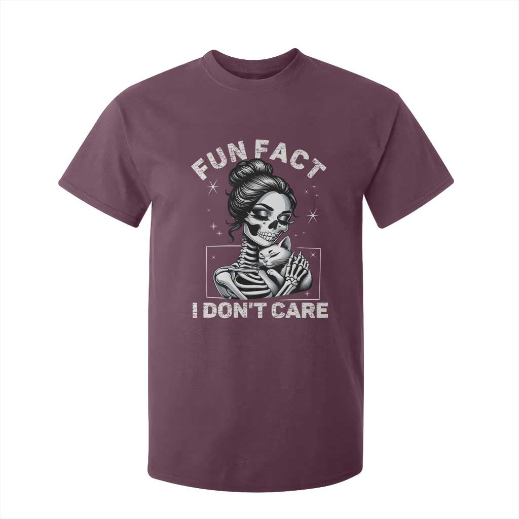 Funny Skeleton Sarcastic T Shirt For Kid Fun Fact I Don Not Care Cat Lover TS14 Maroon Print Your Wear