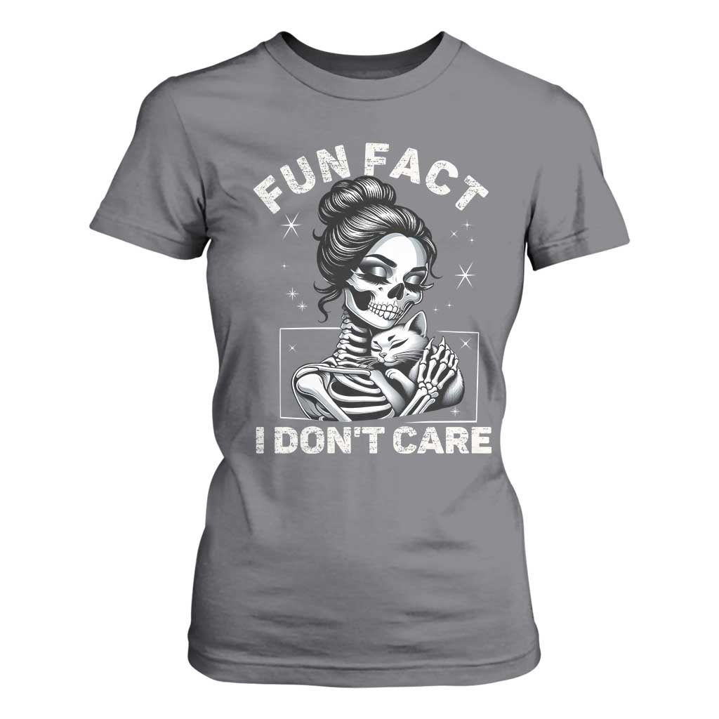 Funny Skeleton Sarcastic T Shirt For Women Fun Fact I Don Not Care Cat Lover TS14 Charcoal Print Your Wear