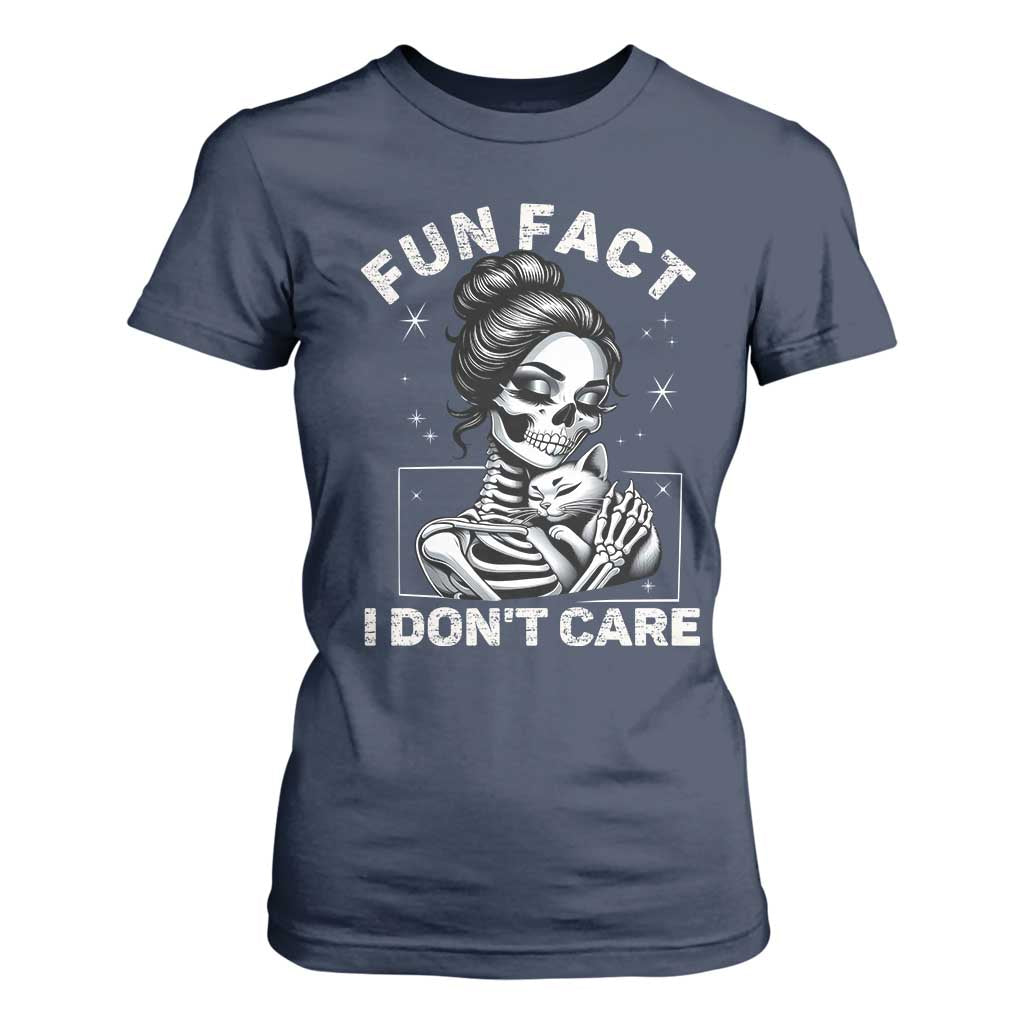 Funny Skeleton Sarcastic T Shirt For Women Fun Fact I Don Not Care Cat Lover TS14 Navy Print Your Wear