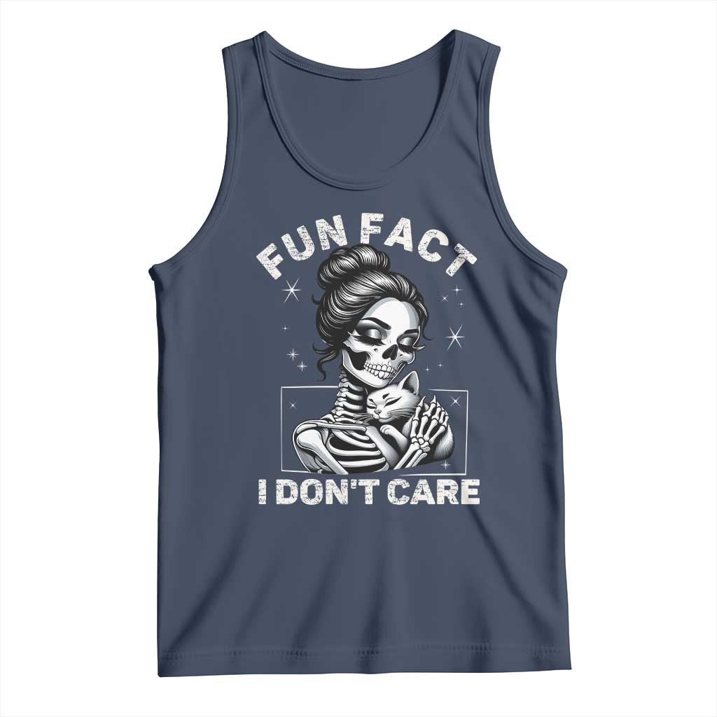 Funny Skeleton Sarcastic Tank Top Fun Fact I Don Not Care Cat Lover TS14 Navy Print Your Wear