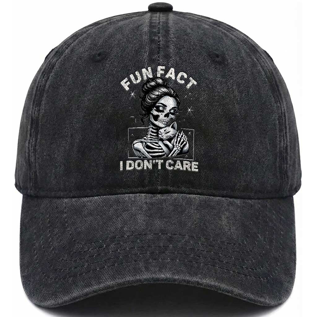 Funny Skeleton Sarcastic Washed Cotton Baseball Cap Fun Fact I Don Not Care Cat Lover TS14 Washed Cap Universal Fit Black Print Your Wear