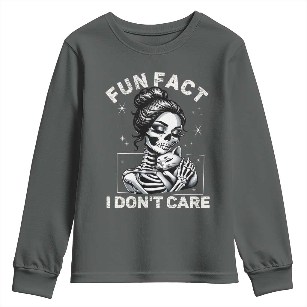 Funny Skeleton Sarcastic Youth Sweatshirt Fun Fact I Don Not Care Cat Lover TS14 Dark Heather Print Your Wear