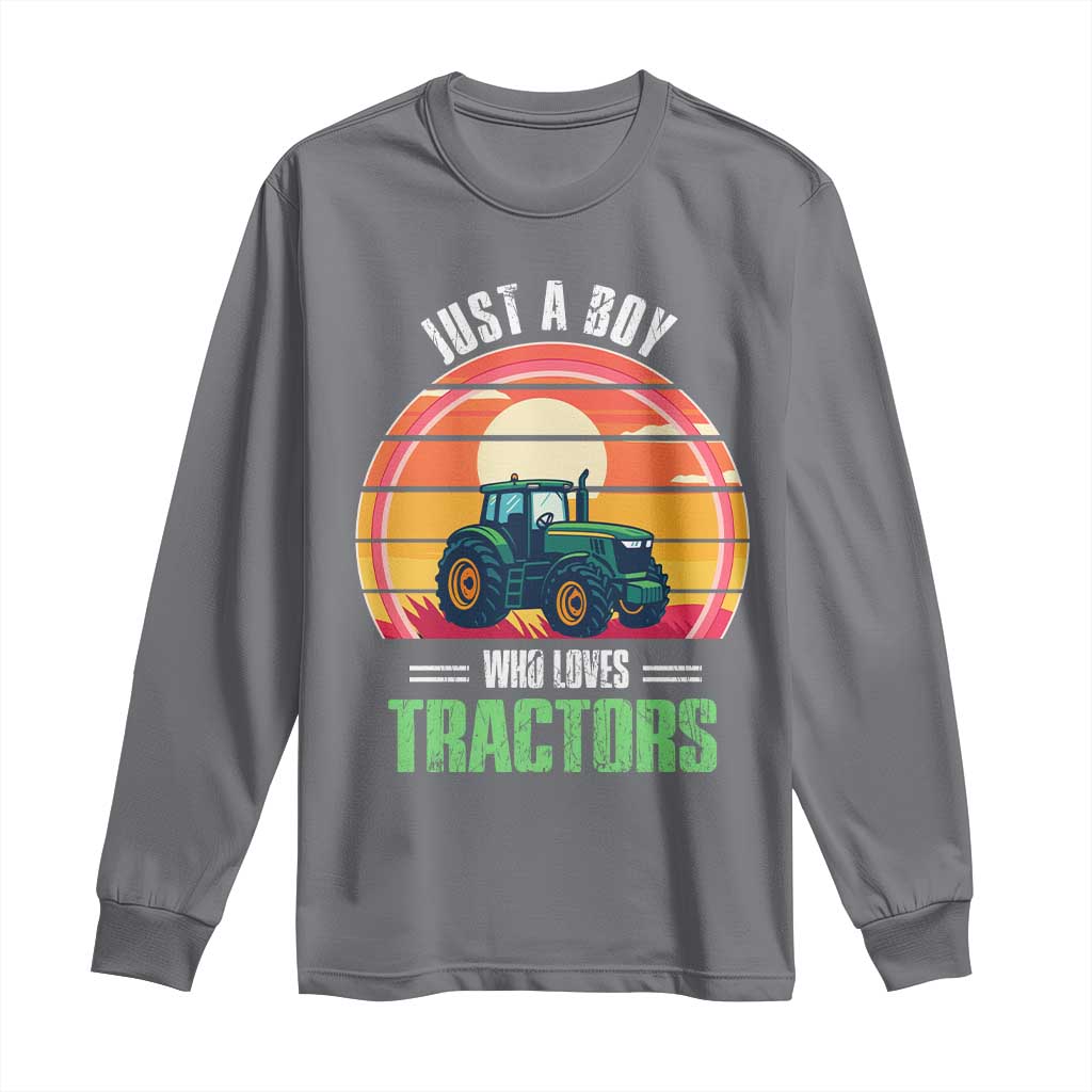 Funny Farmer Long Sleeve Shirt Just A Boy Who Loves Tractors TS14 Charcoal Print Your Wear