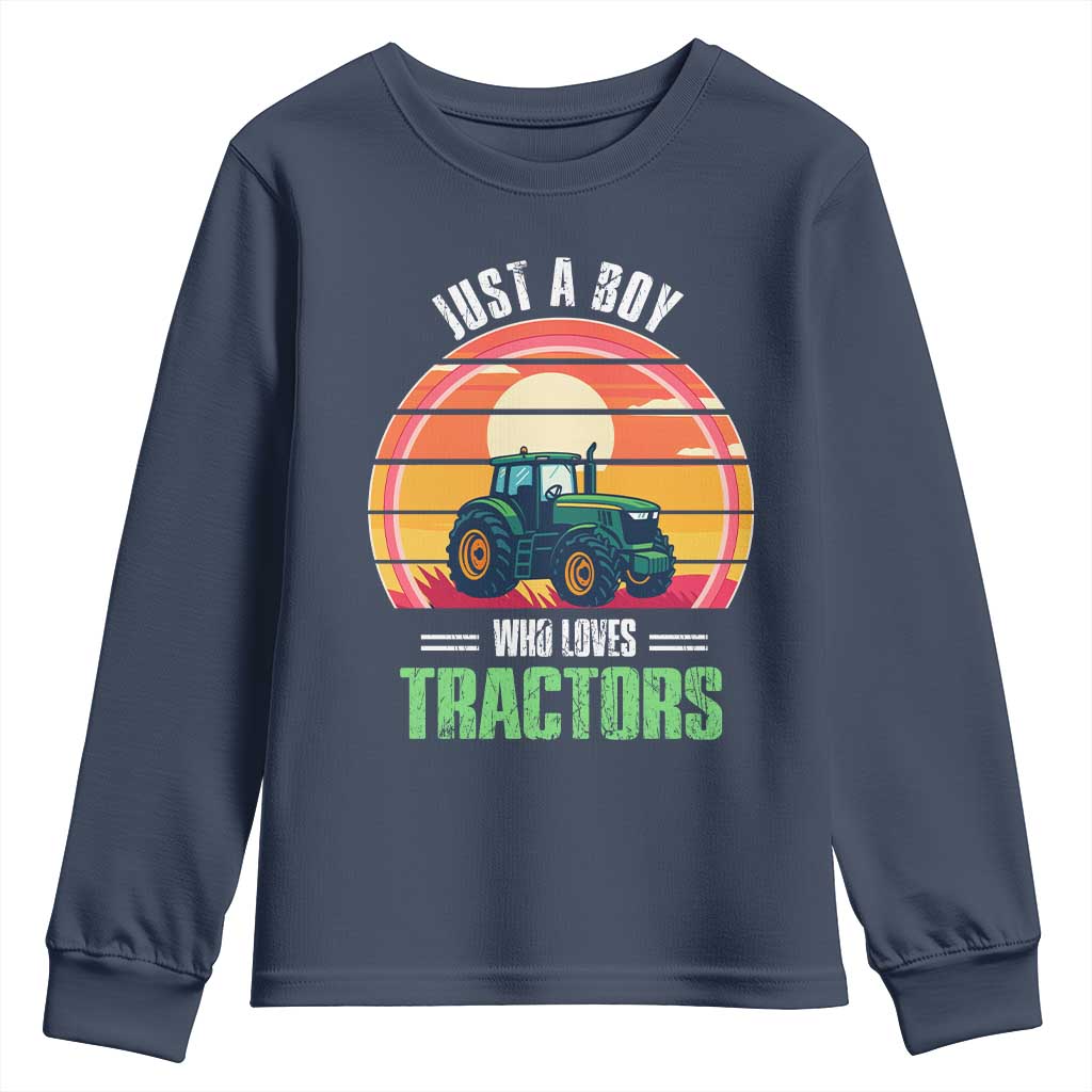 Funny Farmer Youth Sweatshirt Just A Boy Who Loves Tractors TS14 Navy Print Your Wear