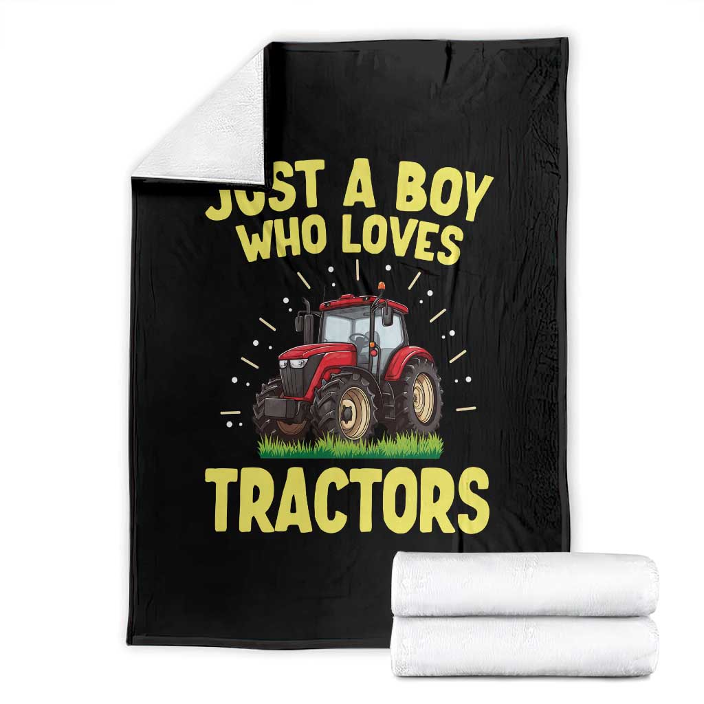Funny Farming Tractor Throw Blanket Just A Boy Who Loves Tractors TS14 Black Print Your Wear
