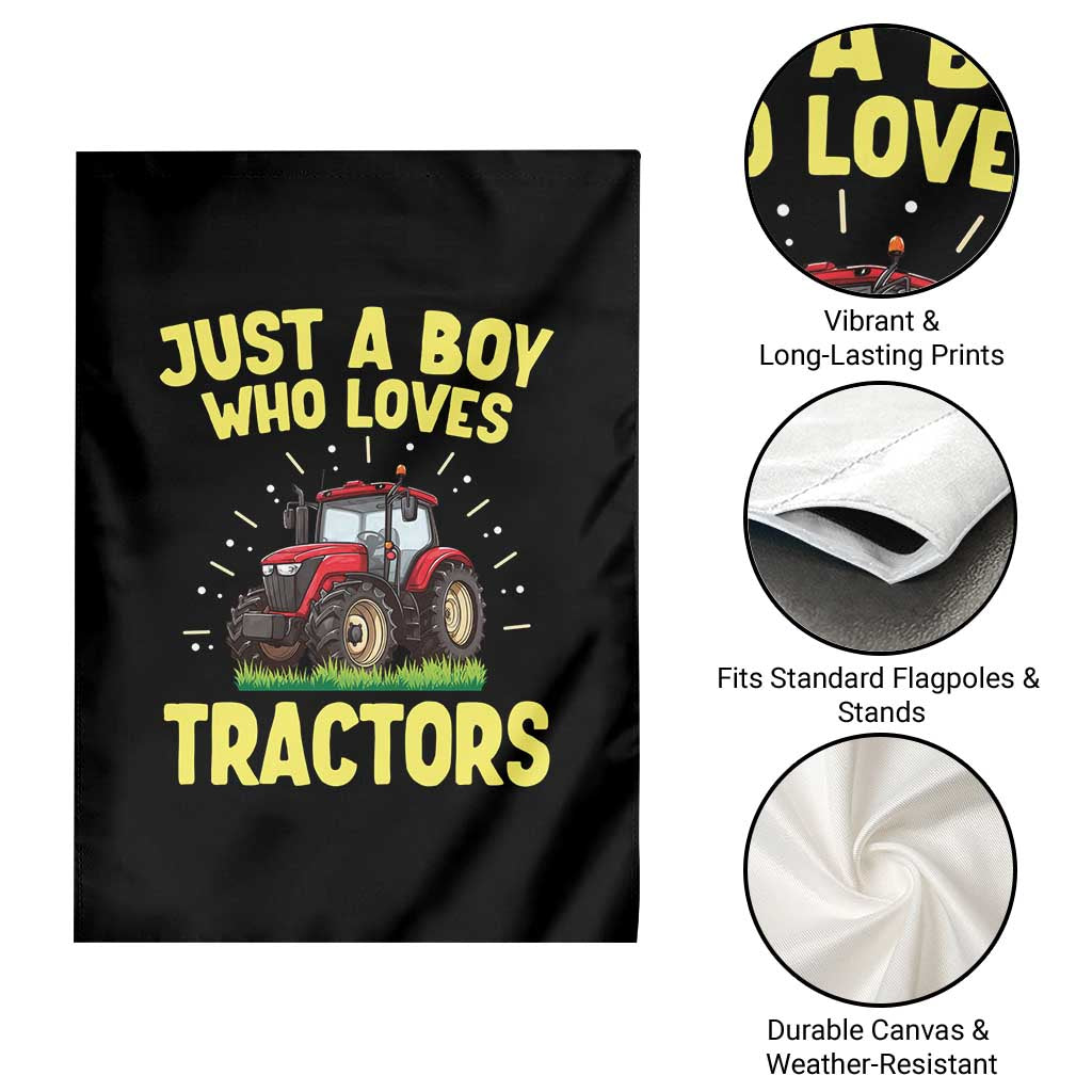 Funny Farming Tractor Garden Flag Just A Boy Who Loves Tractors TS14 Print Your Wear