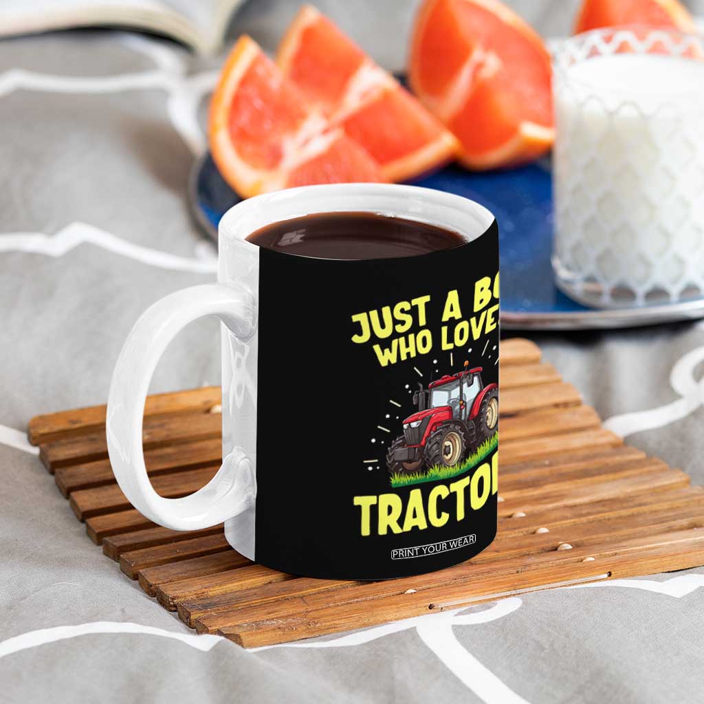 Funny Farming Tractor Coffee Mug Just A Boy Who Loves Tractors TS14 Print Your Wear