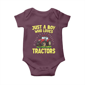 Funny Farming Tractor Baby Onesie Just A Boy Who Loves Tractors TS14 Maroon Print Your Wear