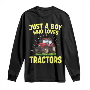 Funny Farming Tractor Long Sleeve Shirt Just A Boy Who Loves Tractors TS14 Black Print Your Wear