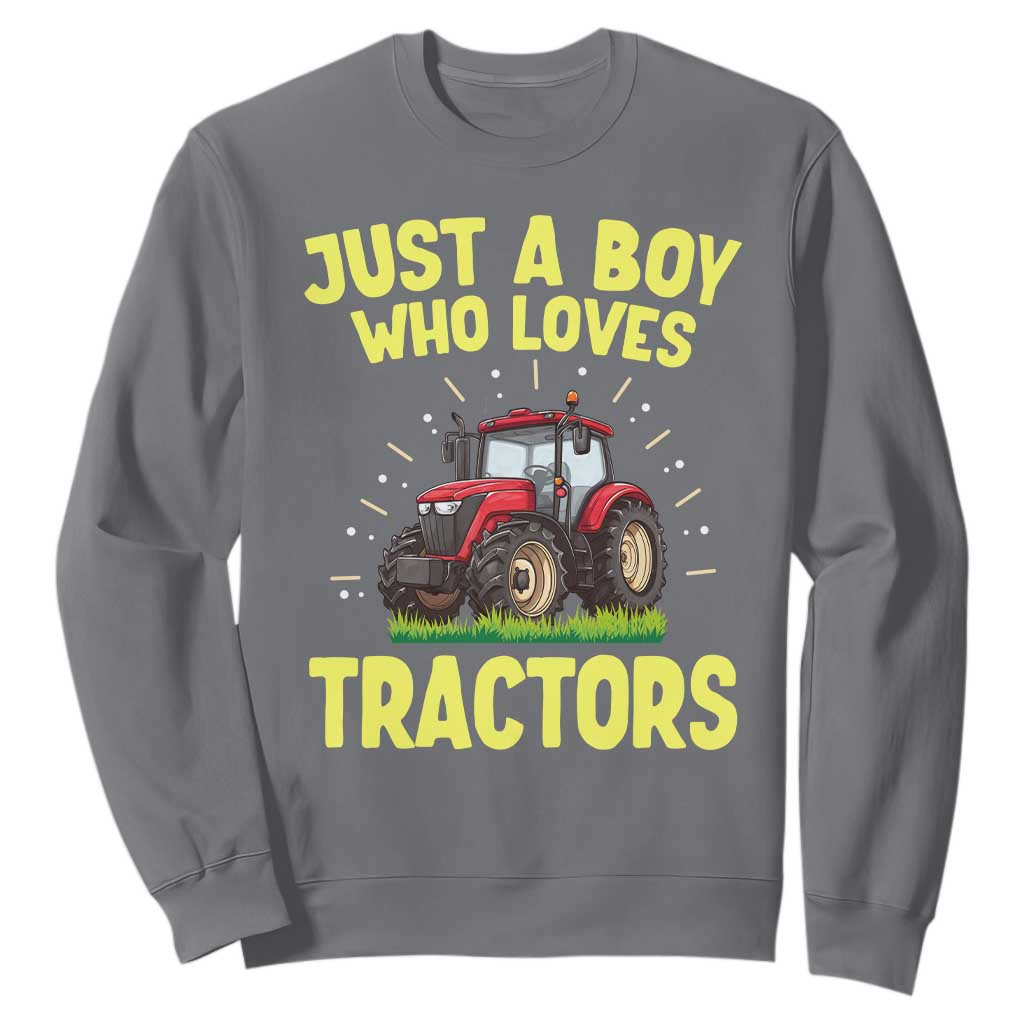 Funny Farming Tractor Sweatshirt Just A Boy Who Loves Tractors TS14 Charcoal Print Your Wear