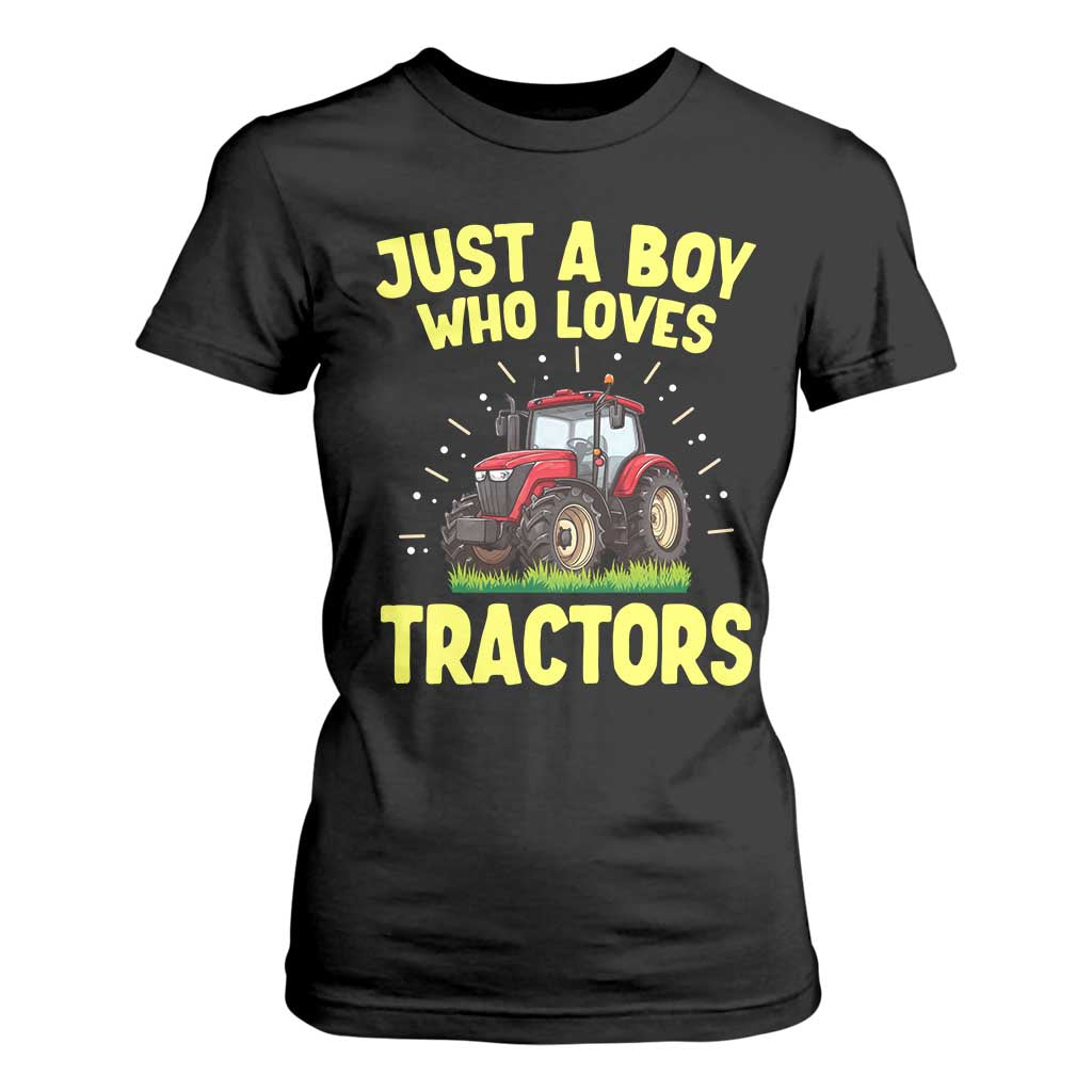 Funny Farming Tractor T Shirt For Women Just A Boy Who Loves Tractors TS14 Black Print Your Wear