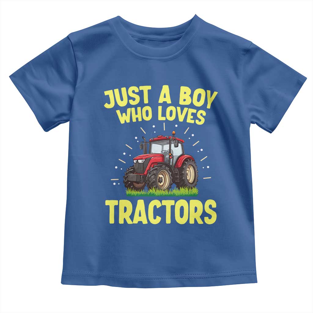 Funny Farming Tractor Toddler T Shirt Just A Boy Who Loves Tractors TS14 Royal Blue Print Your Wear