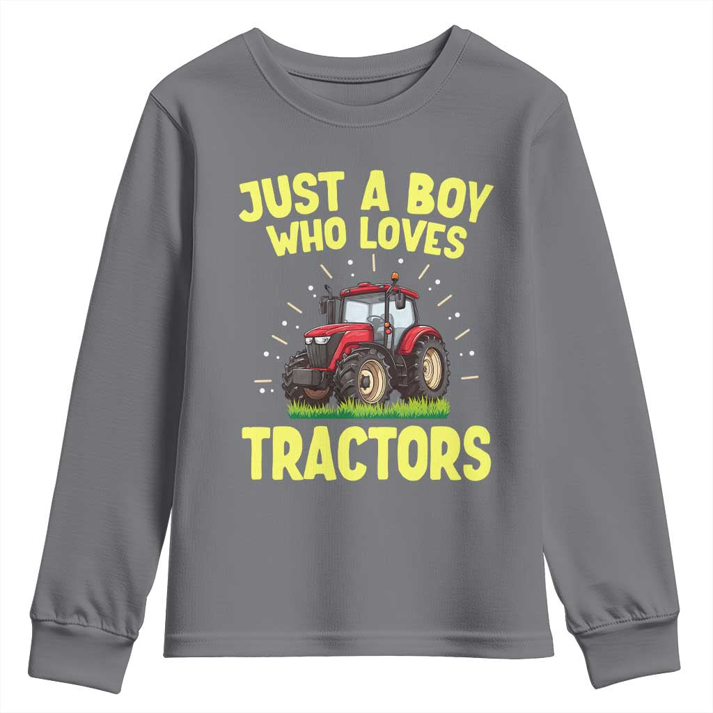 Funny Farming Tractor Youth Sweatshirt Just A Boy Who Loves Tractors TS14 Charcoal Print Your Wear