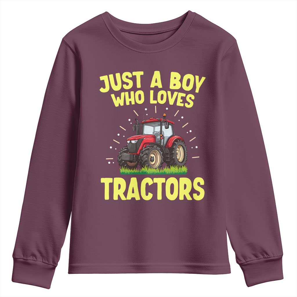 Funny Farming Tractor Youth Sweatshirt Just A Boy Who Loves Tractors TS14 Maroon Print Your Wear