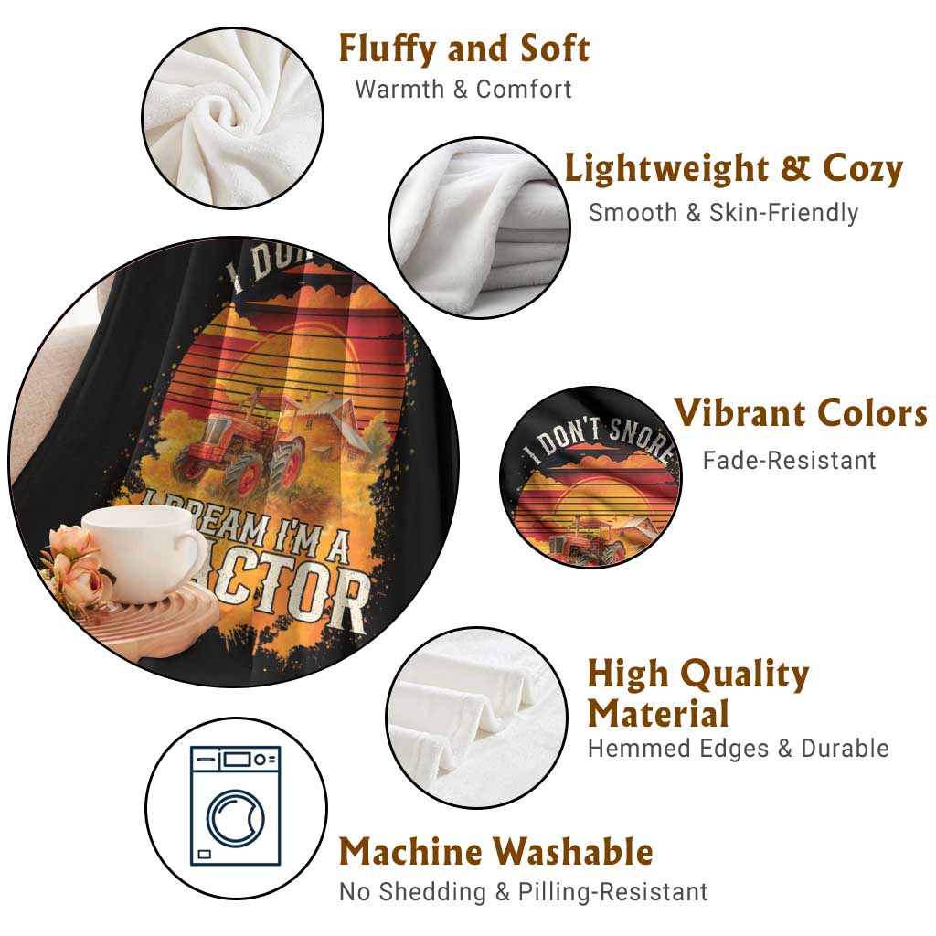 Funny Tractor Throw Blanket I Do Not Snore I Dream I Am A Tractor TS14 Print Your Wear