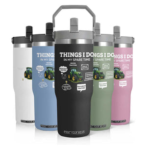 Funny Farmers Flip Straw Tumbler Things I Do In My Spare Time TS14 Print Your Wear