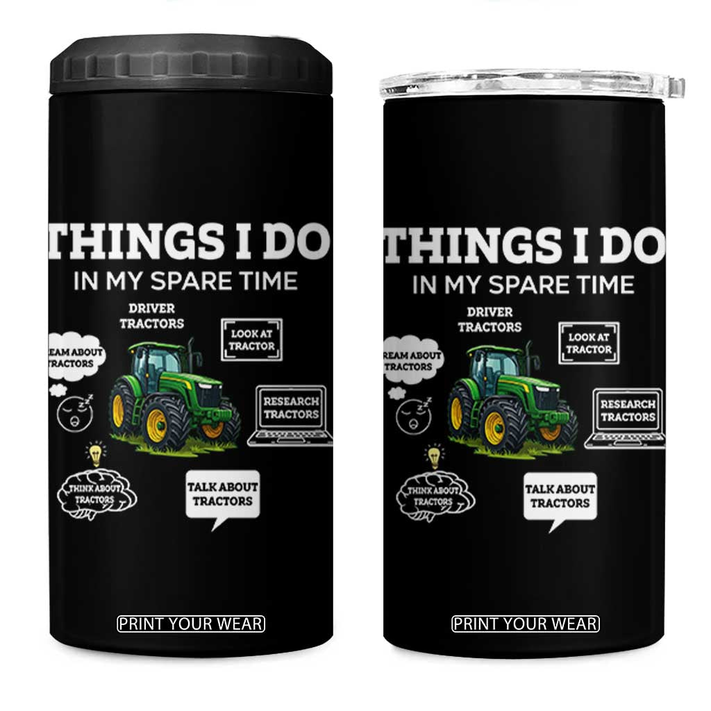 Funny Farmers 4 in 1 Can Cooler Tumbler Things I Do In My Spare Time TS14 One Size: 16 oz Black Print Your Wear