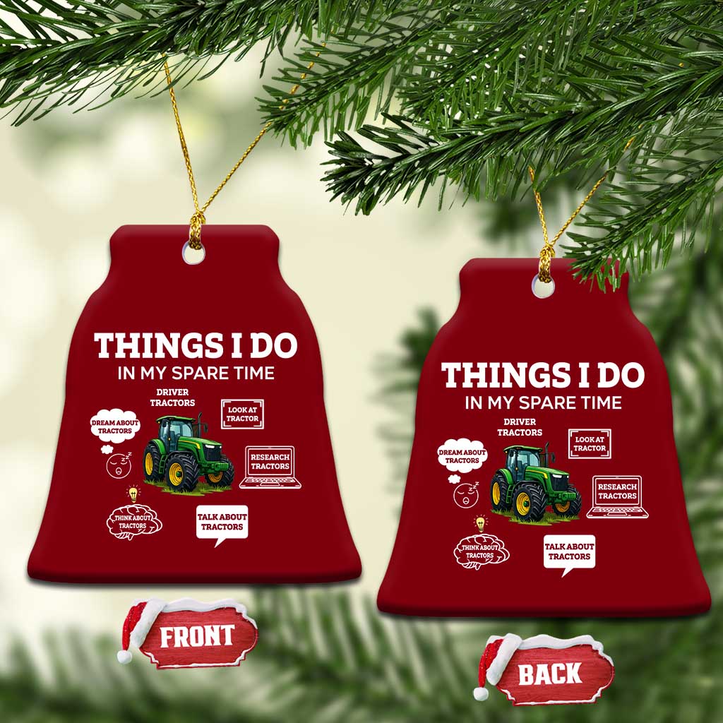 Funny Farmers Ceramic Ornament Things I Do In My Spare Time TS14 Print Your Wear