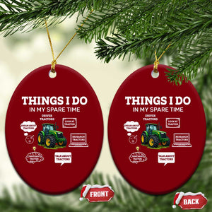 Funny Farmers Ceramic Ornament Things I Do In My Spare Time TS14 Print Your Wear