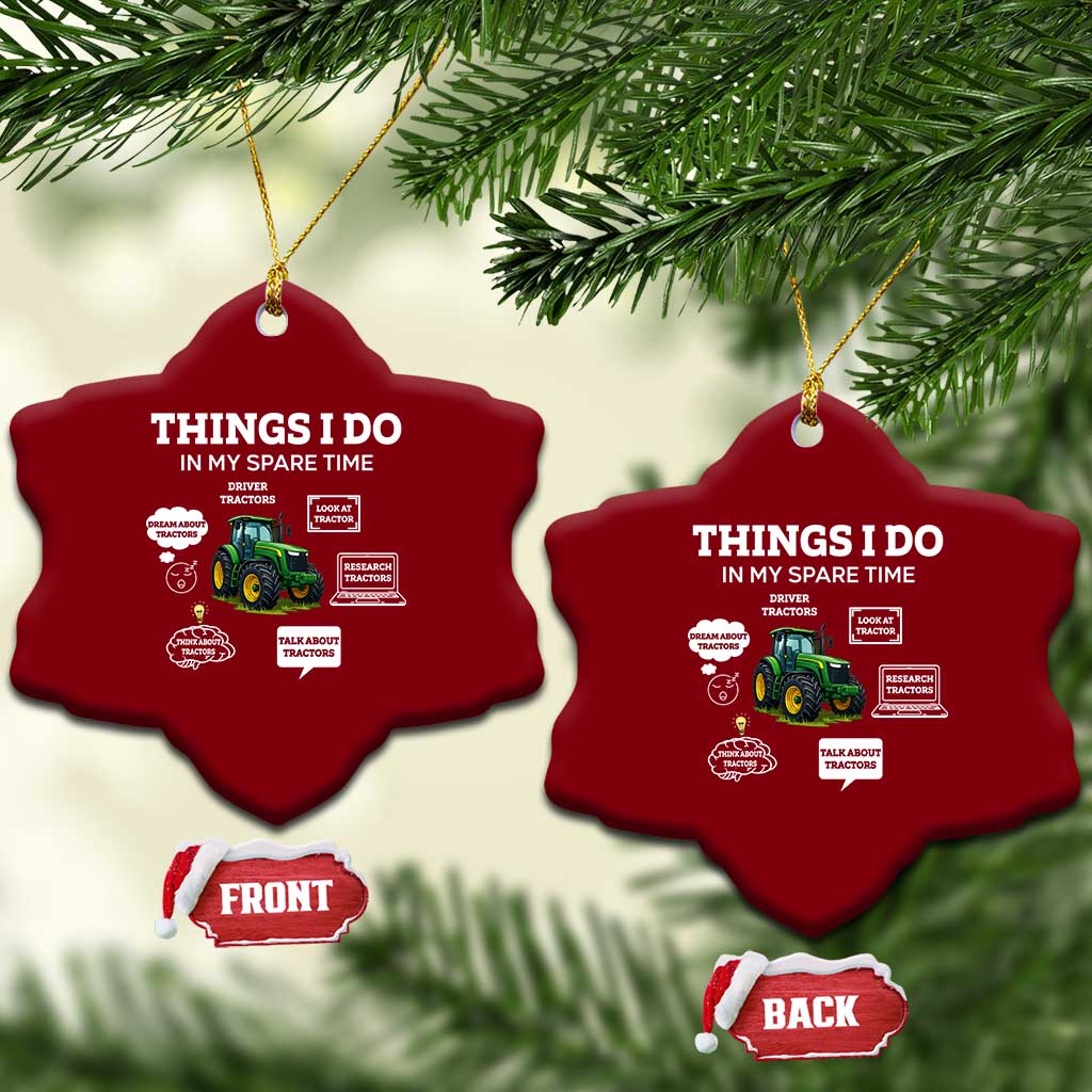 Funny Farmers Ceramic Ornament Things I Do In My Spare Time TS14 Print Your Wear