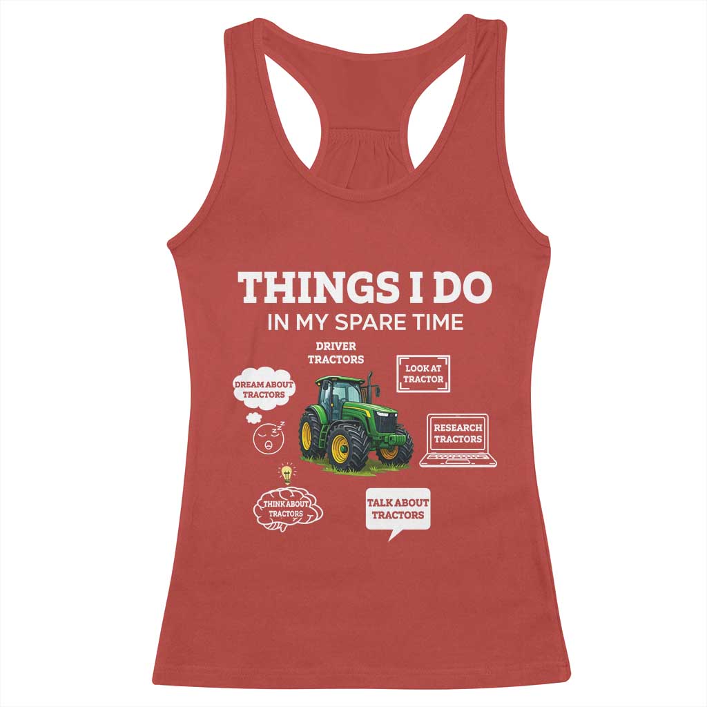 Funny Farmers Racerback Tank Top Things I Do In My Spare Time TS14 Red Print Your Wear