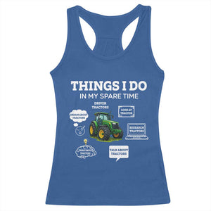Funny Farmers Racerback Tank Top Things I Do In My Spare Time TS14 Royal Blue Print Your Wear