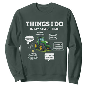 Funny Farmers Sweatshirt Things I Do In My Spare Time TS14 Dark Forest Green Print Your Wear