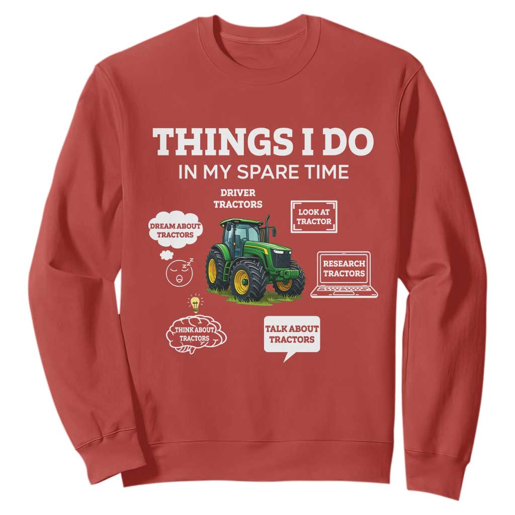 Funny Farmers Sweatshirt Things I Do In My Spare Time TS14 Red Print Your Wear