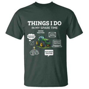 Funny Farmers T Shirt Things I Do In My Spare Time TS14 Dark Forest Green Print Your Wear