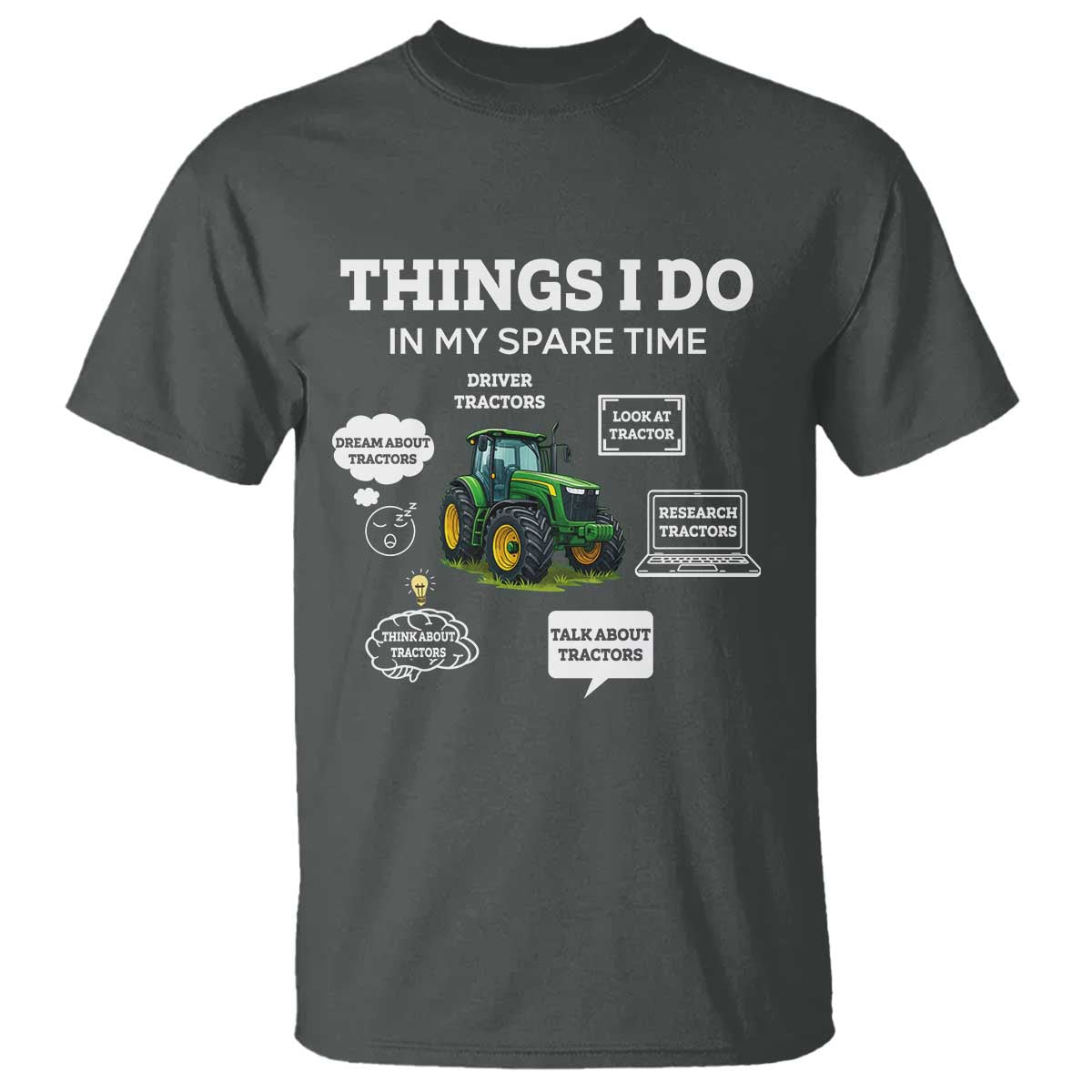 Funny Farmers T Shirt Things I Do In My Spare Time TS14 Dark Heather Print Your Wear
