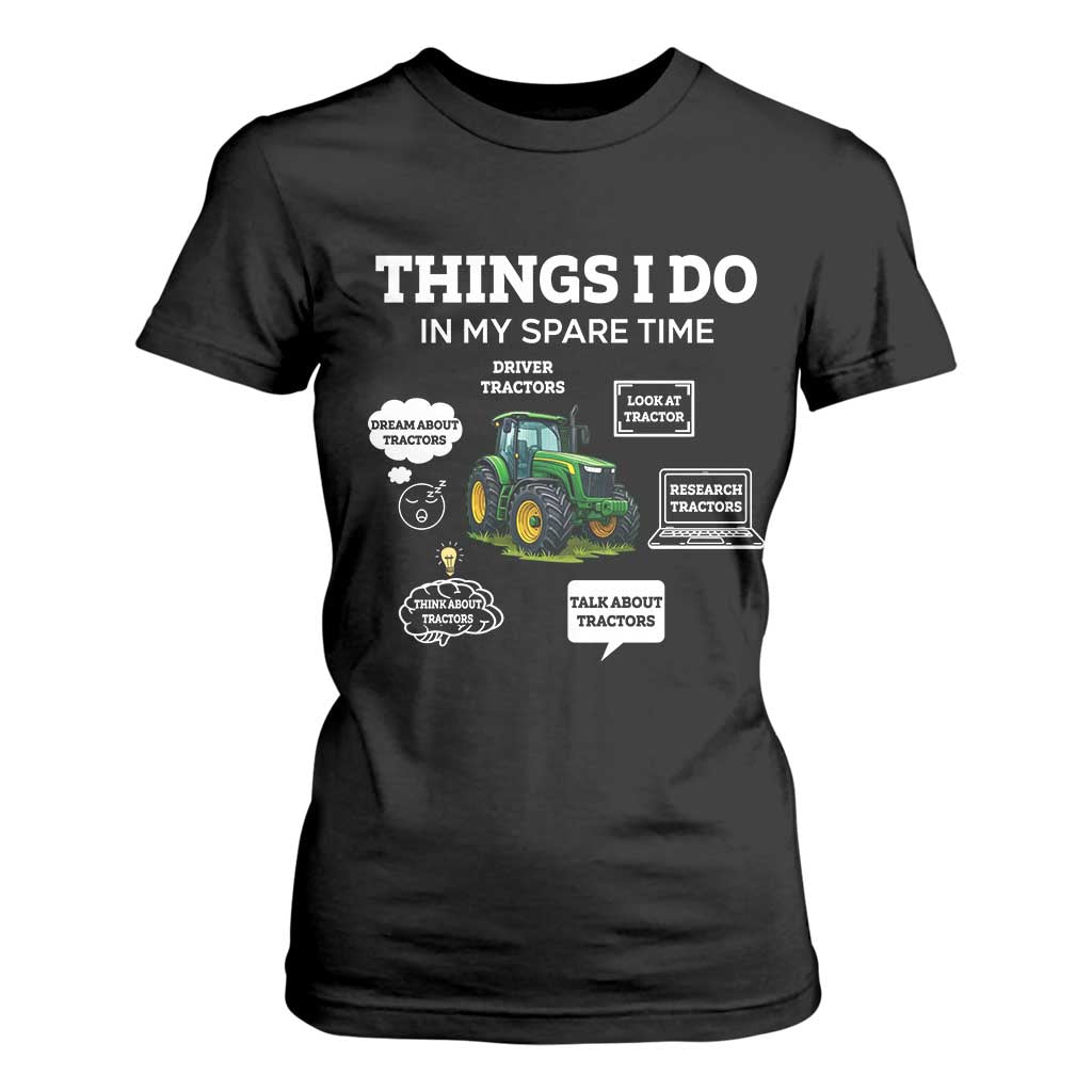 Funny Farmers T Shirt For Women Things I Do In My Spare Time TS14 Black Print Your Wear