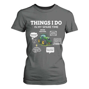 Funny Farmers T Shirt For Women Things I Do In My Spare Time TS14 Dark Heather Print Your Wear